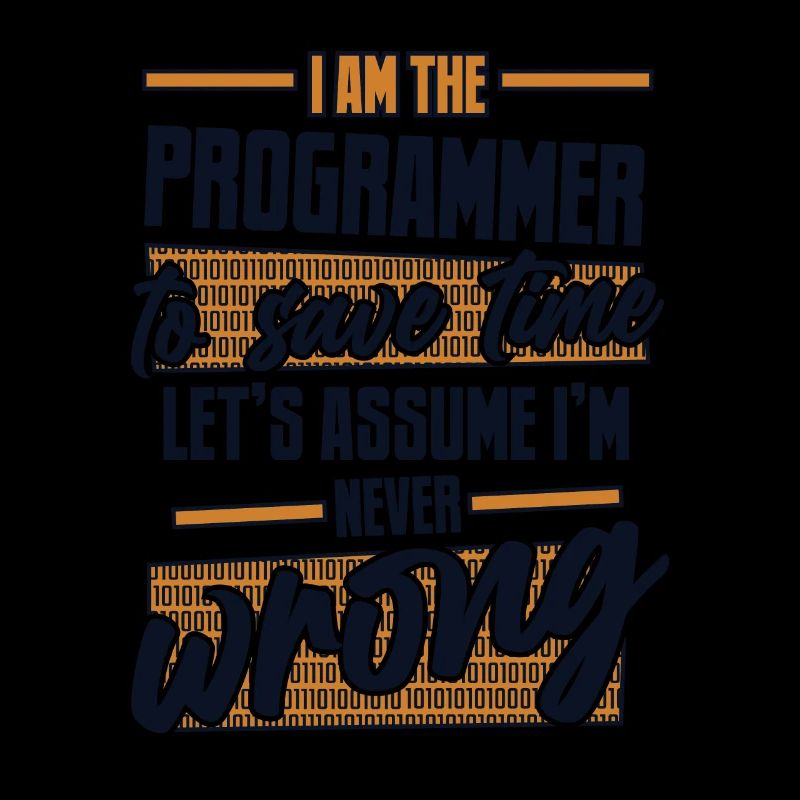 Programmeur Supposons que je ne me trompe jamais de codeur