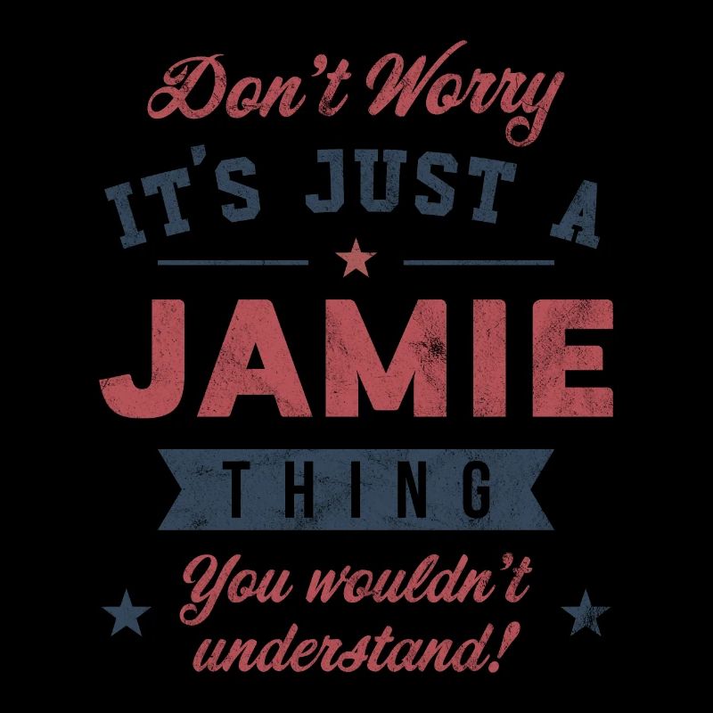 Es ist eine Jamie-Sache