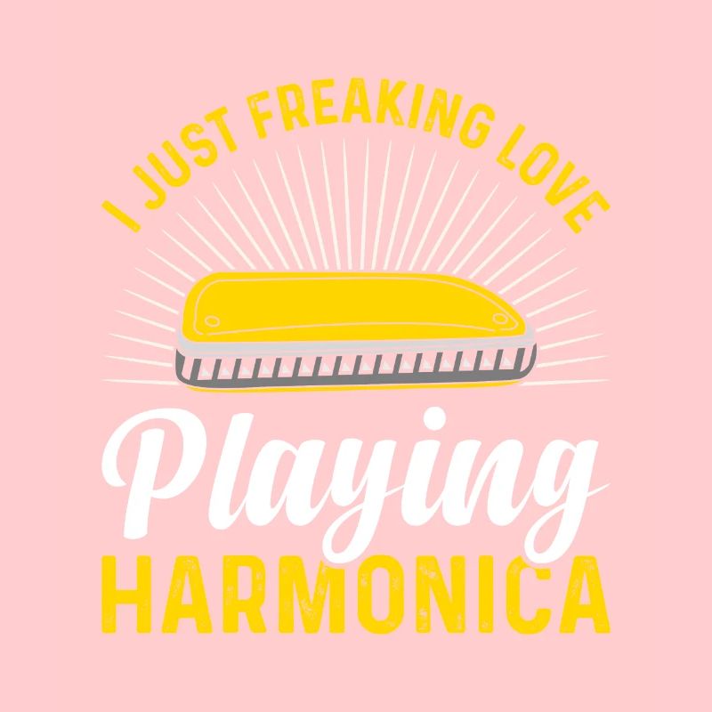 I Just Freaking Love Playing Harmonica Harmonicist