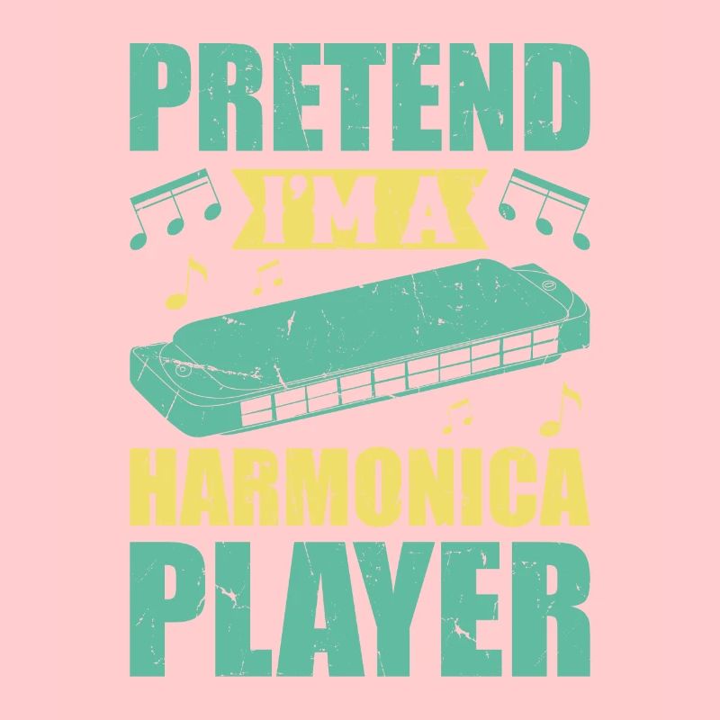 Pretend I'm A Harmonica Player Harmonicist Player