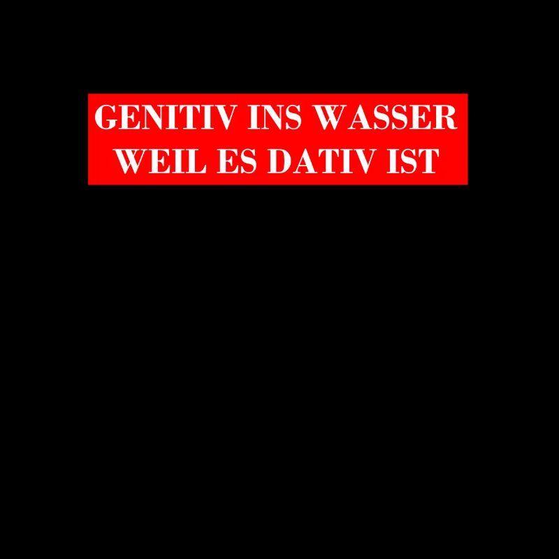 GENITIV INS WASSER WEIL ES DATIV IST - Grammatik