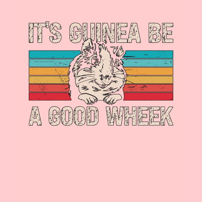 Cochon d’Inde C’est Guinée Be A Good Wheek Retro Cavy