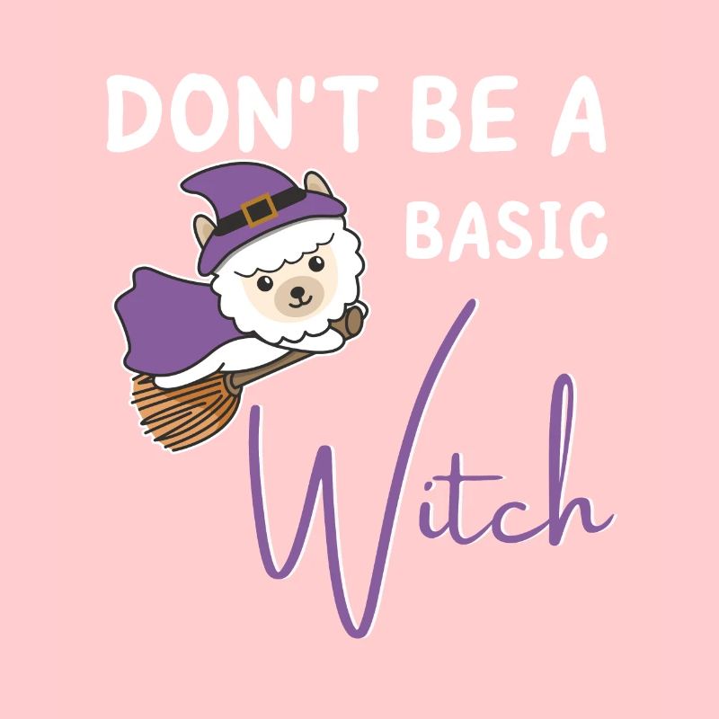 Alpaka Halloween Hexe Hexen don't be a basic witch