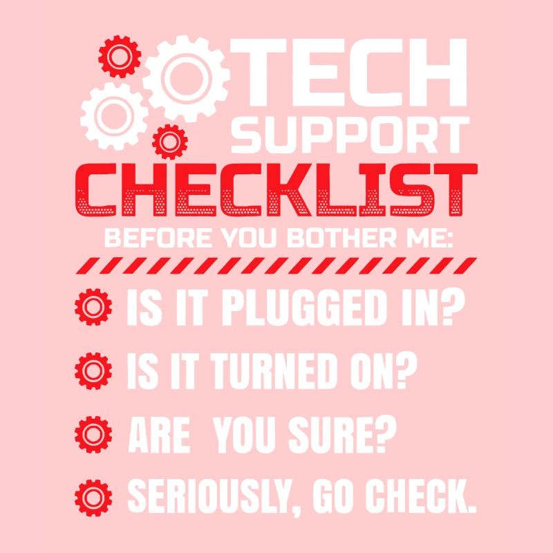 Funny Tech Support Checklist Helpdesk