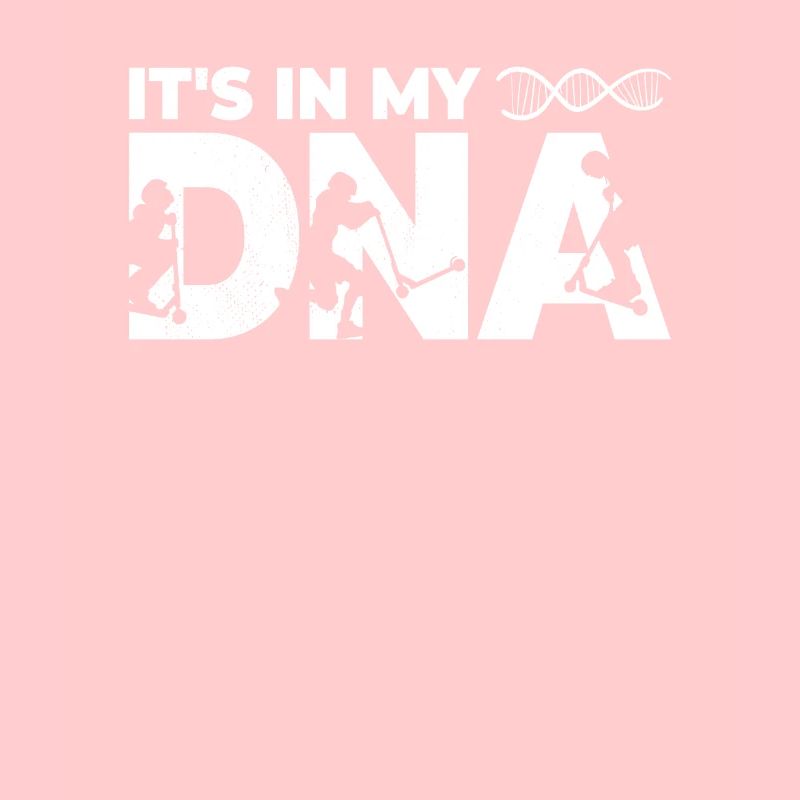 It's in my DNA Stuntscooter Trickscooter Roller