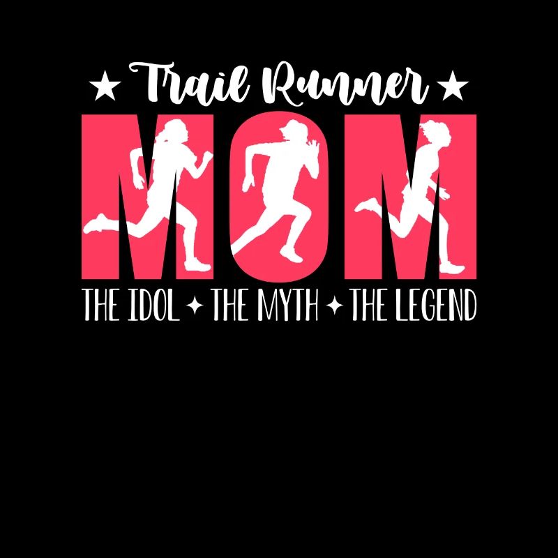 Maman coureuse de trail L’idole L’amoureuse du trail