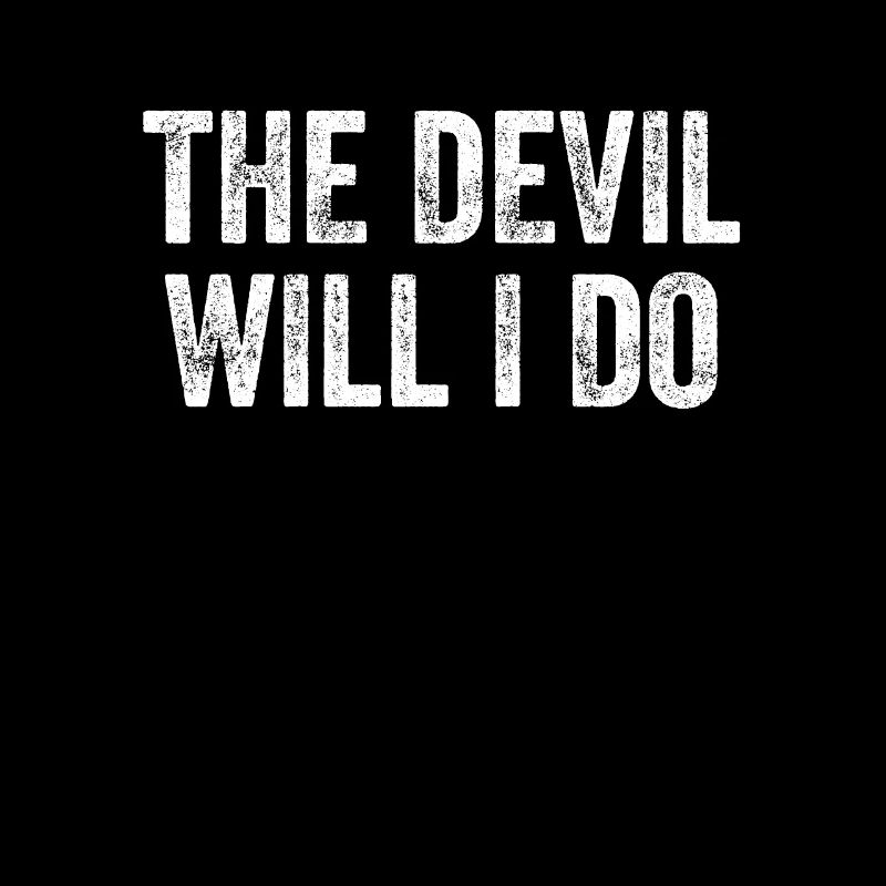 The Devil Will I Do Denglisch