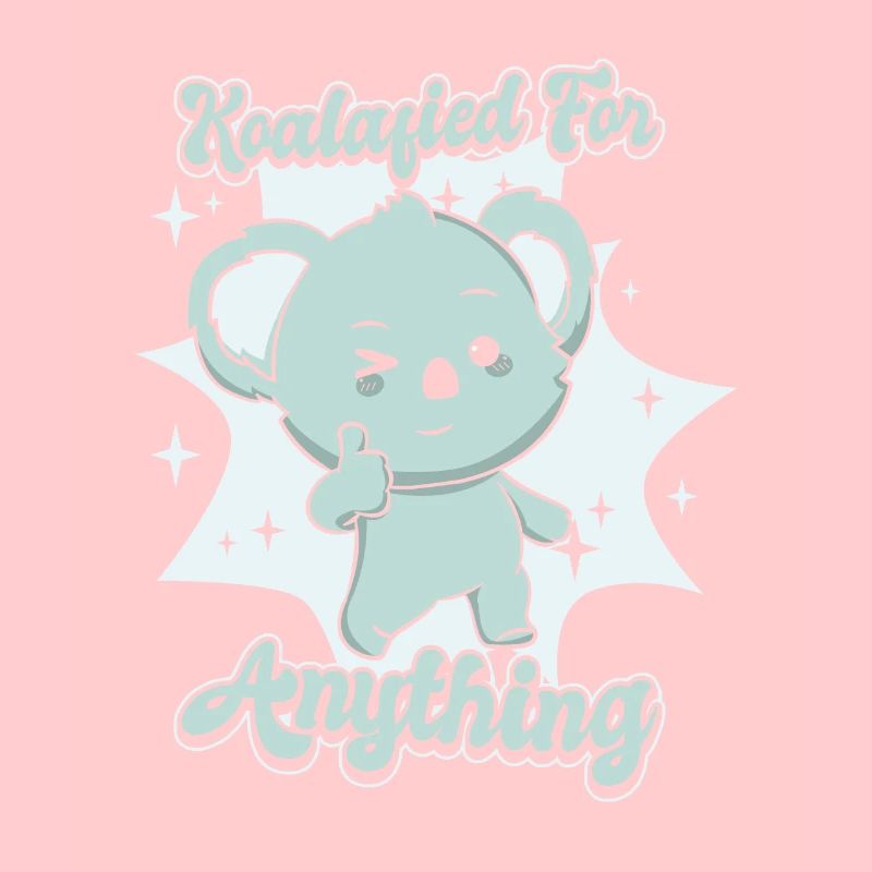Koalafied For Anything Koalabear Eucalyptus Lover