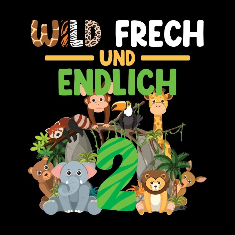 Wild Frech Und Endlich 2