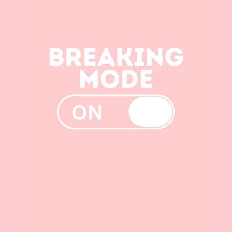Breaking Mode