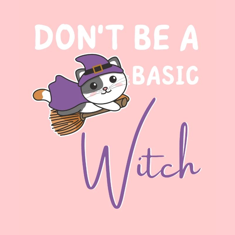 Katze Halloween Hexe Hexen don't be a basic witch