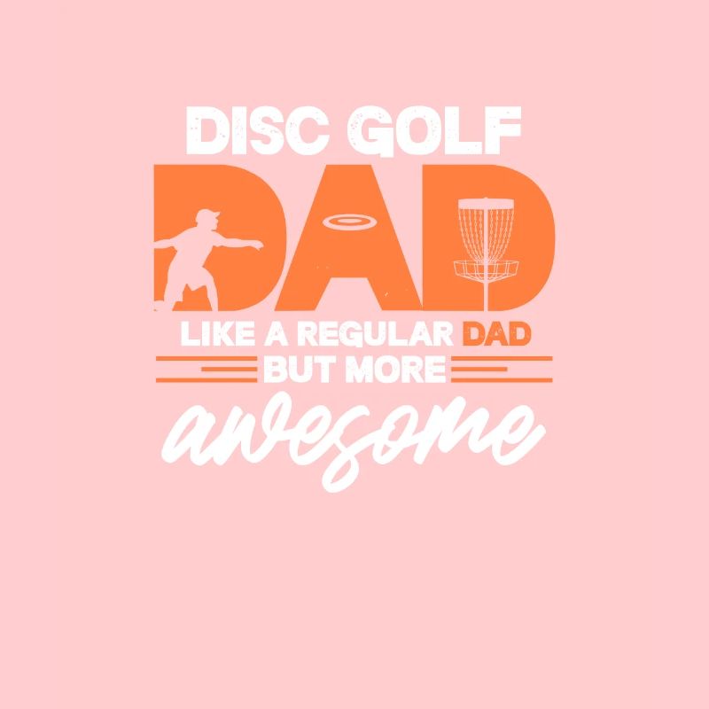 Disc Golf Father Frisbee Dad Disc Golf Gift