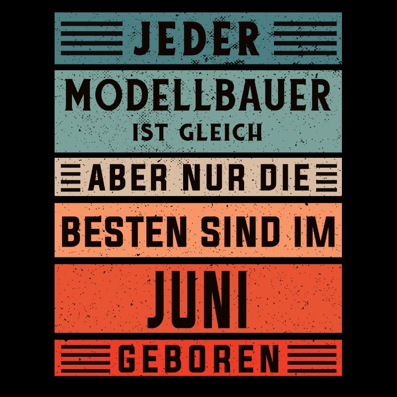 Technischer Geburtstag Juni geboren Modellbauer