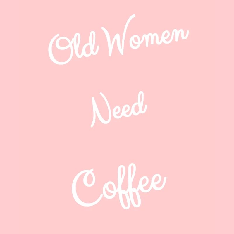 OMA`s BRAUCHEN KAFFEE