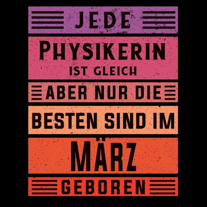 Physik Geburtstag März geboren Physikerin