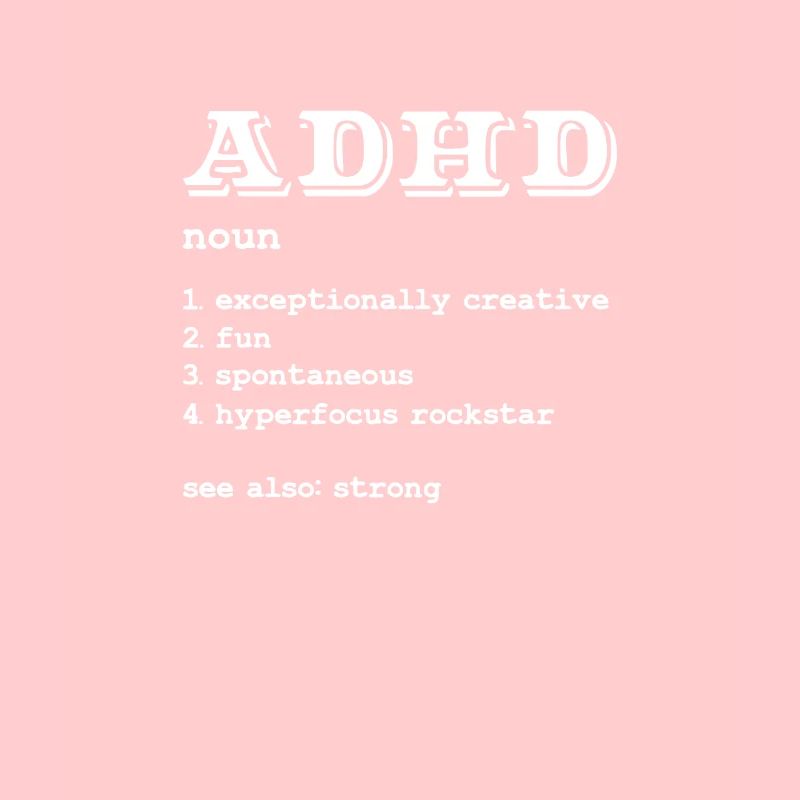 ADHD ADHD Attention Deficit Gift