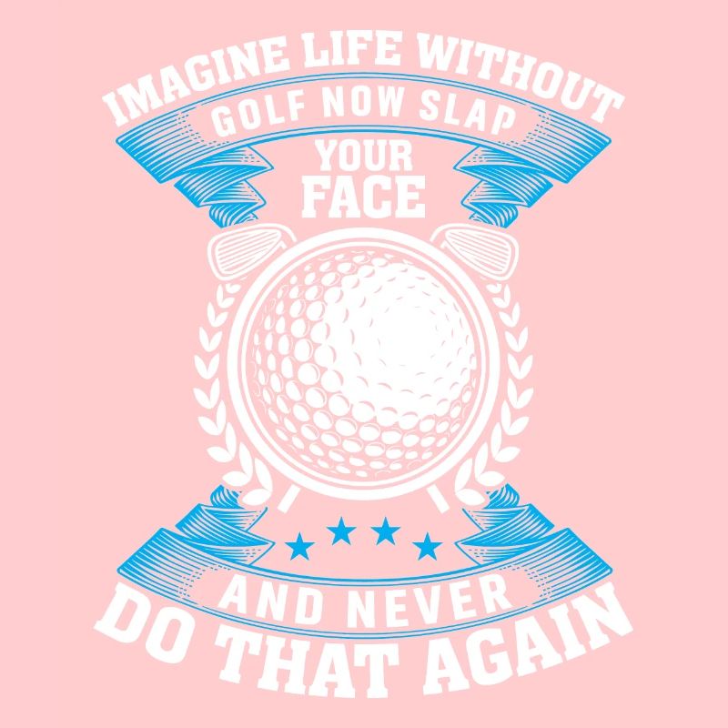 Imaginez une vie sans golf