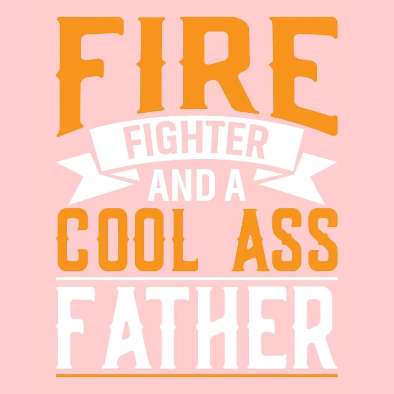 Pompier et papa cool