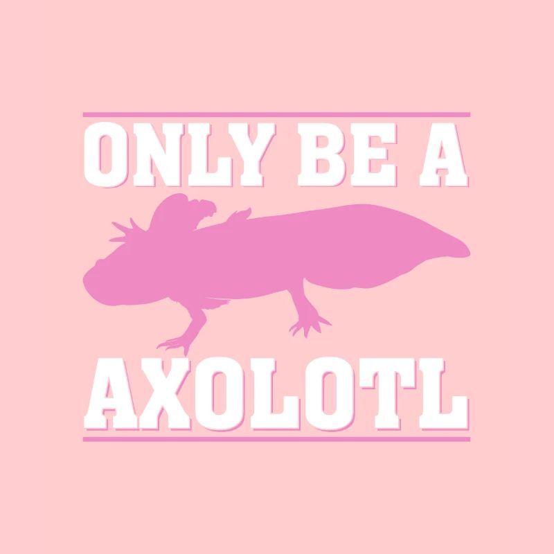 Juste être un axolotl