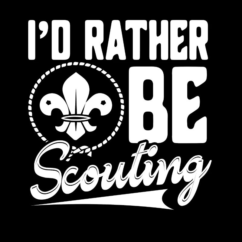 Scouting I'd Rather be Scouting