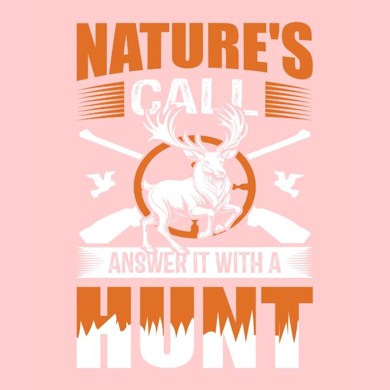 Nature's call: Answer it with a hunt.
