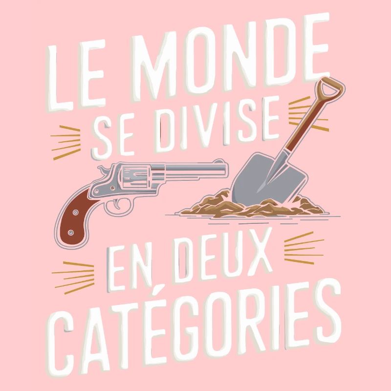 Le monde se divise en deux catégories