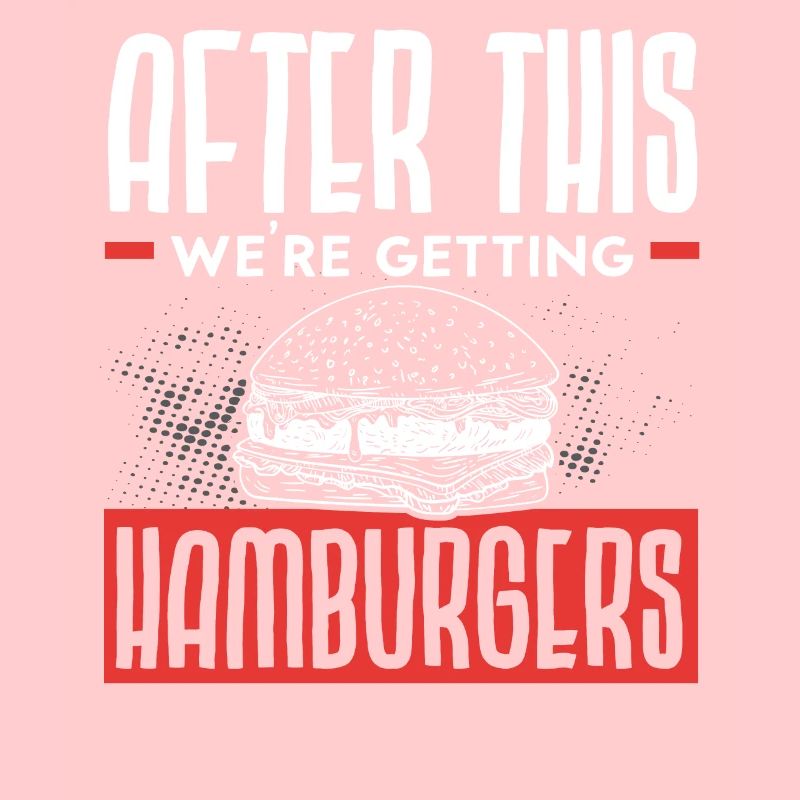Nach dem hier bekommen wir Hamburger Burger Eater