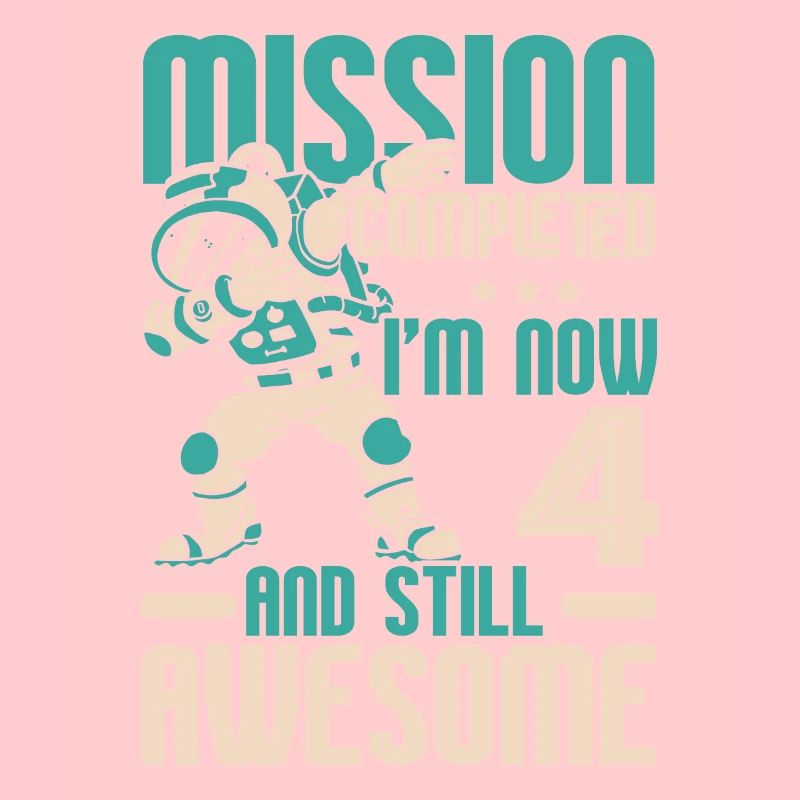 Mission Complete I'm Now 4 Birthday Celebration