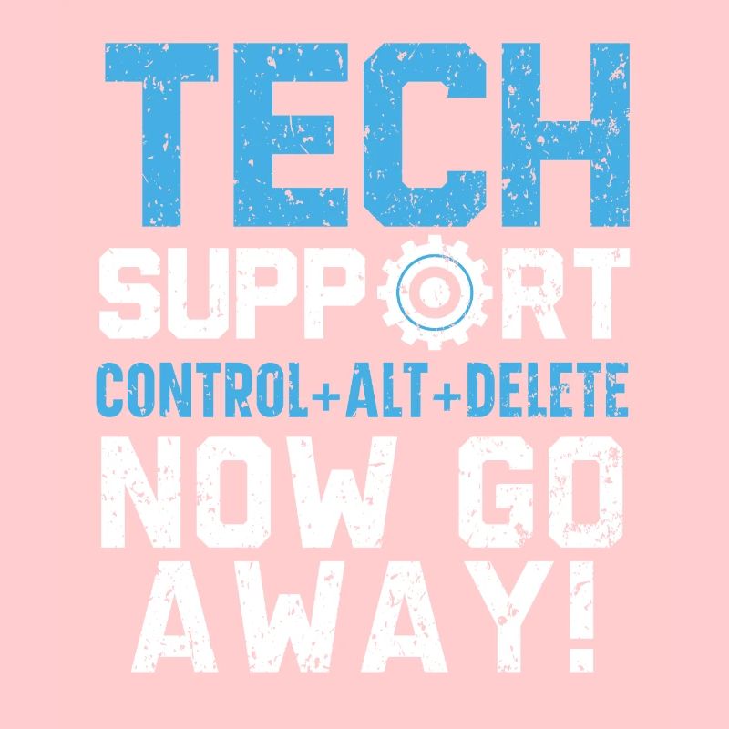 Tech Support Control + Alt + Delete Now Go Away