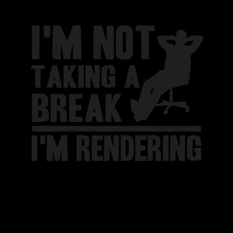 I'm Rendering Funny Filmmaker Gift Video Editor