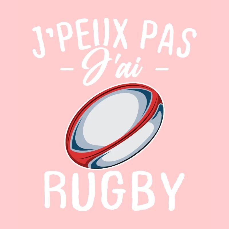 Je peux pas j'ai rugby