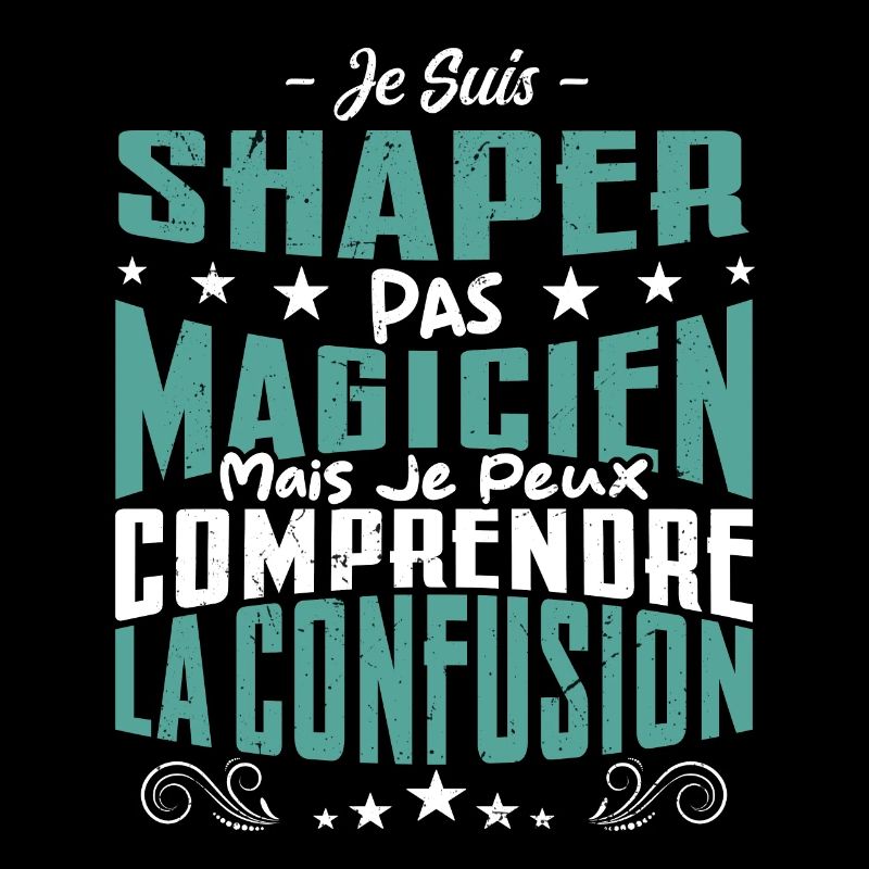 Je Suis Shaper Pas Magicien