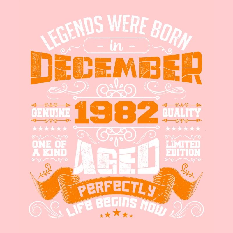 Legends were born in December 1982 | gift