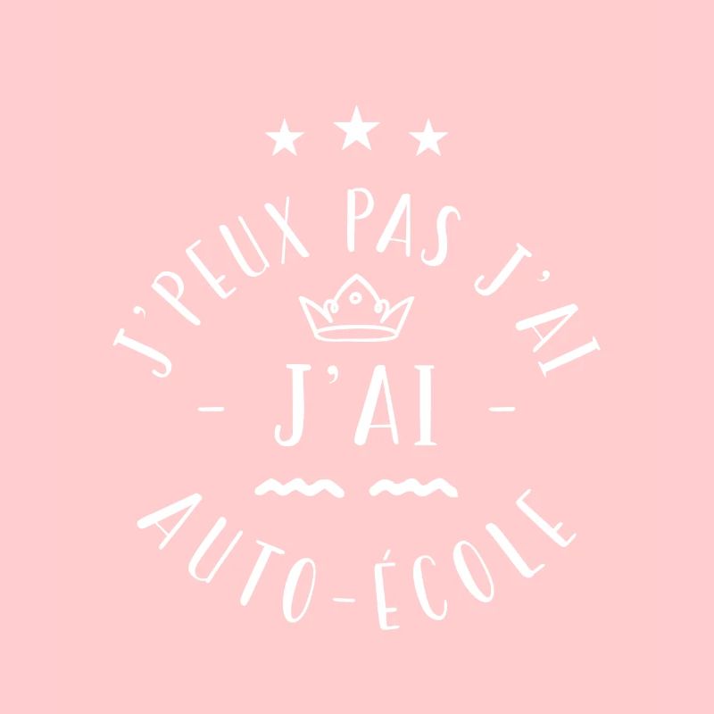 j'peux pas j ai auto école