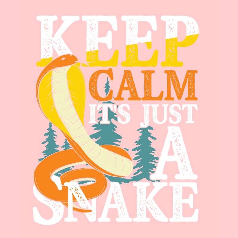 Keep Calm It's Just A Snake