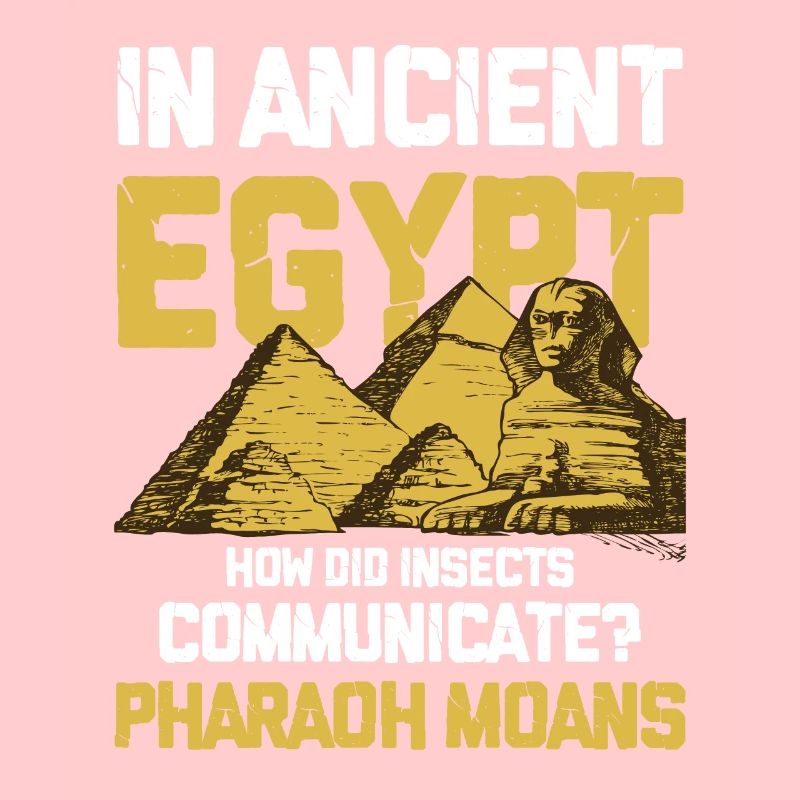 In Ancient Egypt Insect Communicate Pharaoh Moans