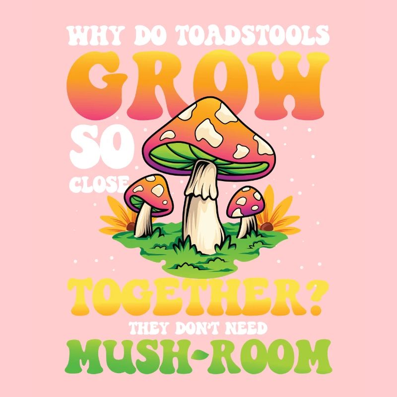 Toadstools Grow So Close Together Mush-Room