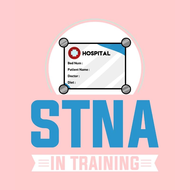 STNA Certified Nursing Assistant