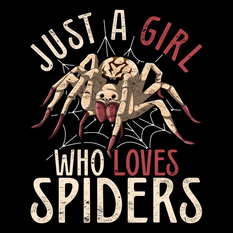 Nur ein Mädchen das Spinnen liebt Arachnide Spinne