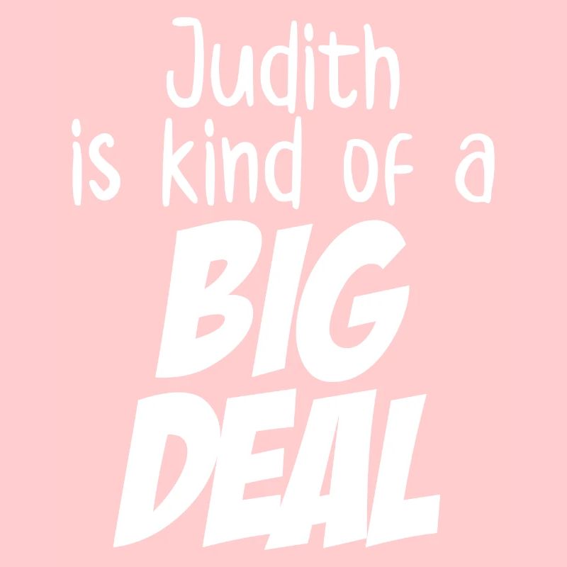 Judith ist eine große Sache