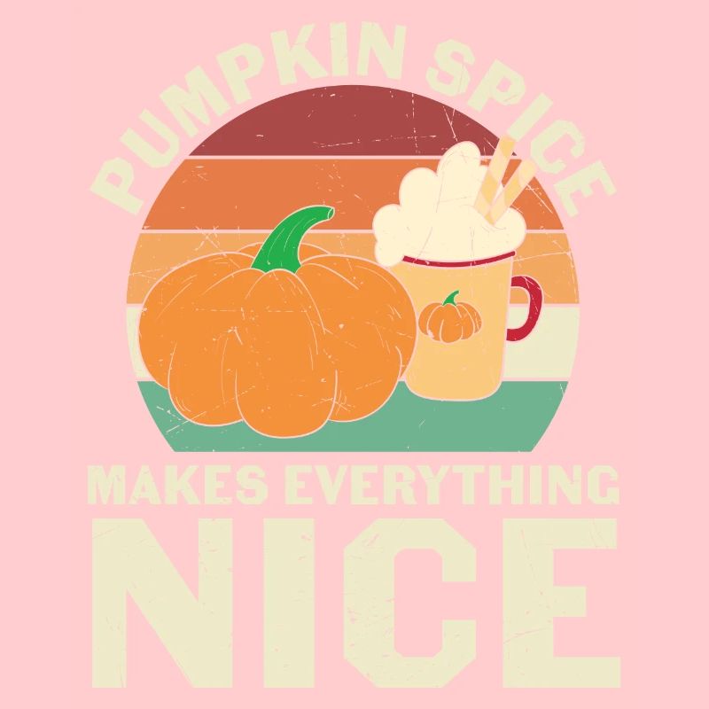 Pumpkin Spice Makes Everything Nice