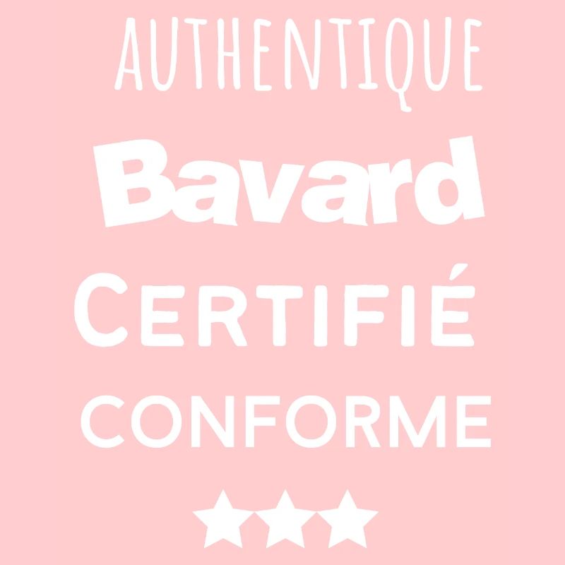 Authentique bavard certifié conforme humour