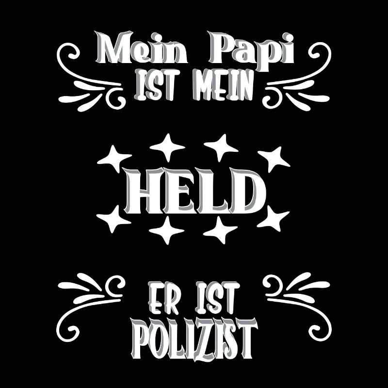 Mein Papi, mein Held, Stolz, Geschenk, Polizist