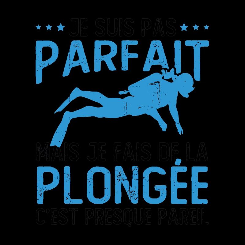 Pas parfait mais je fais de la plongée