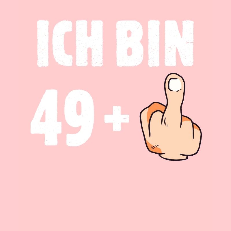 Ich bin 49 plus eins