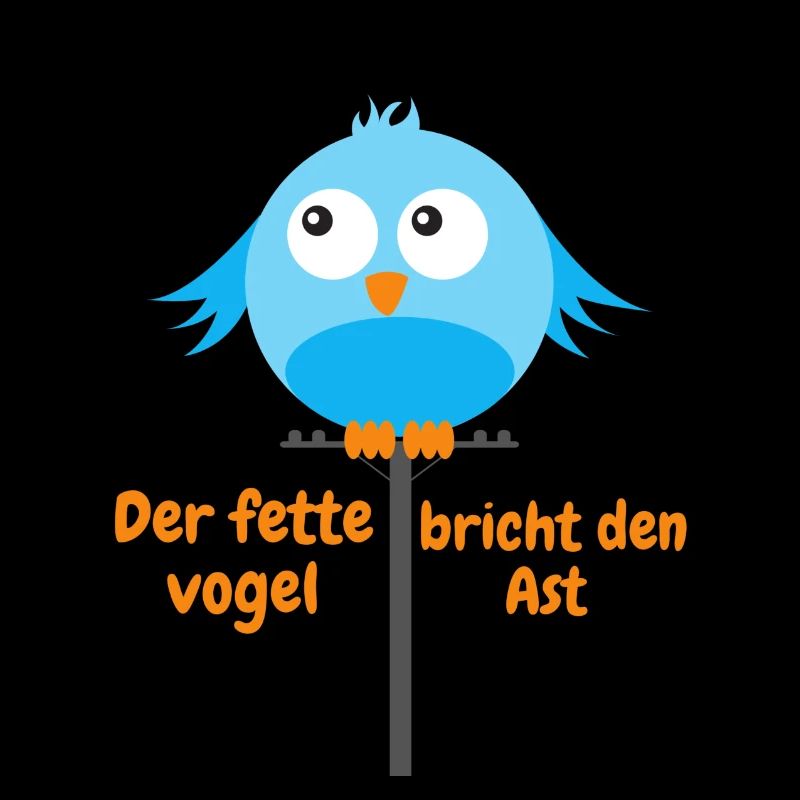 Dicker Vogel breiter Vogel Geschenkidee