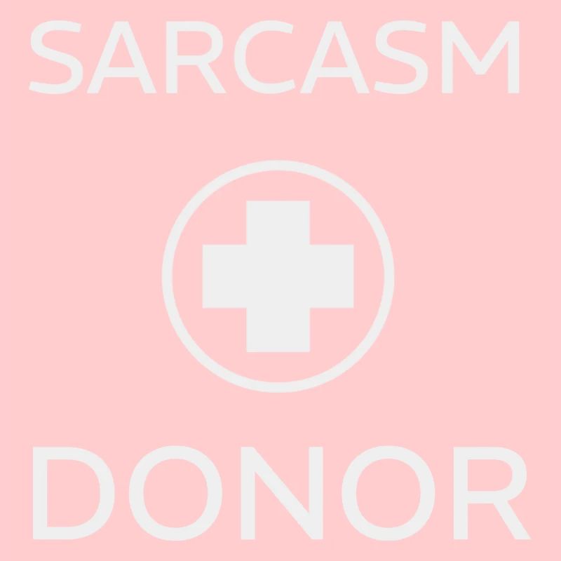 SARCASM DONOR