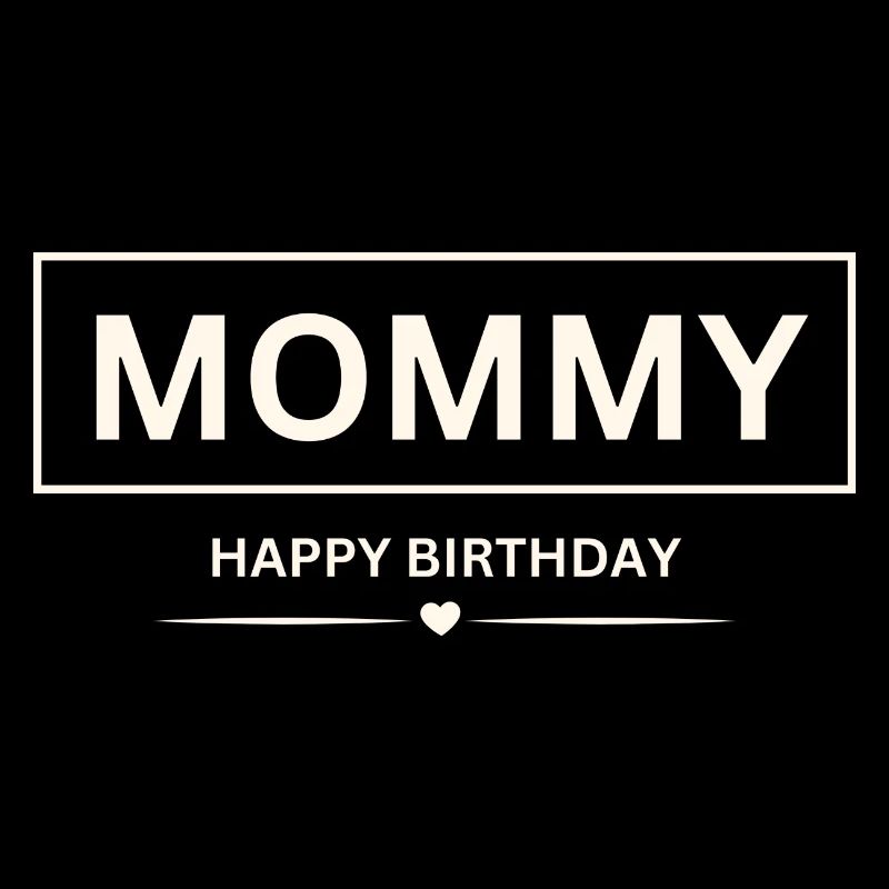 Joyeux anniversaire de maman