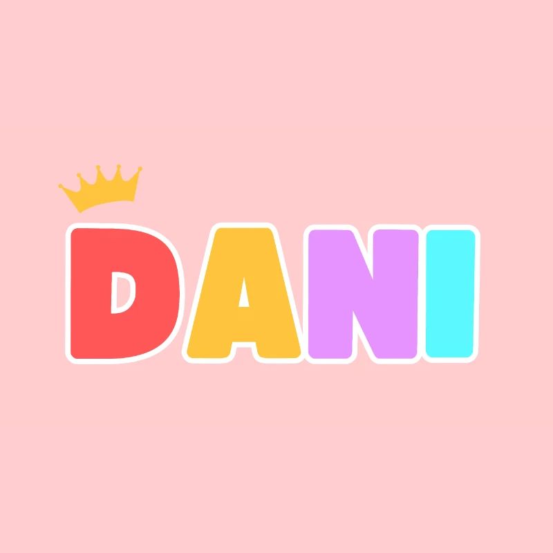 Dani! Customizable
