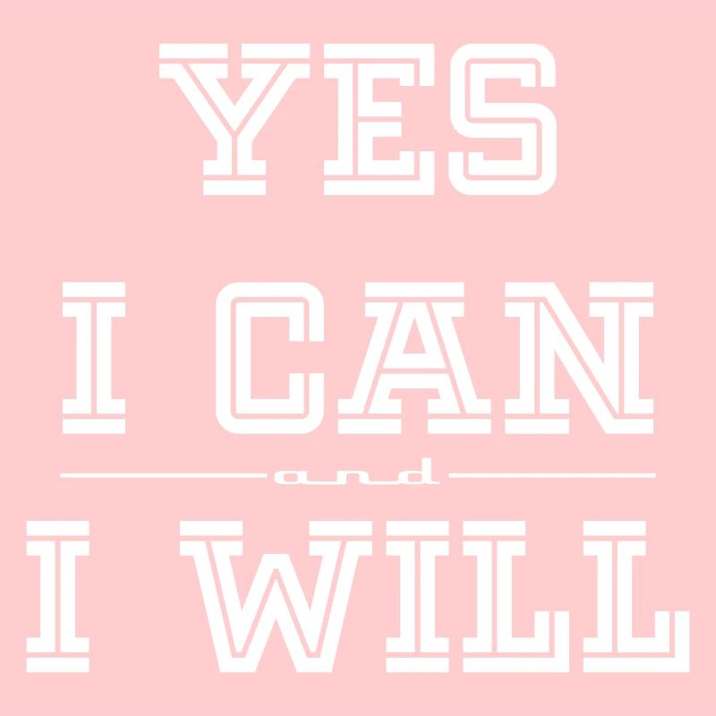 I can and I will